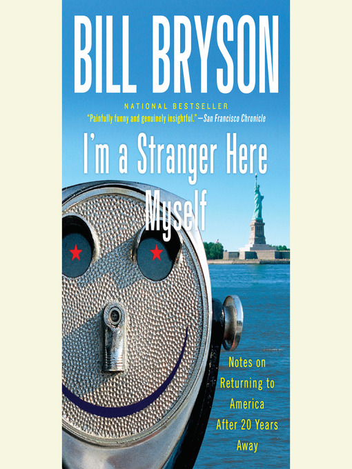 Title details for I'm a Stranger Here Myself by Bill Bryson - Wait list